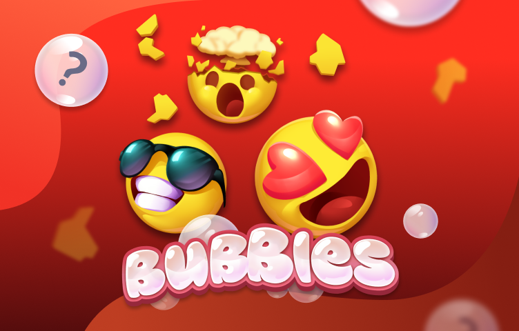 bubbles Bubbles